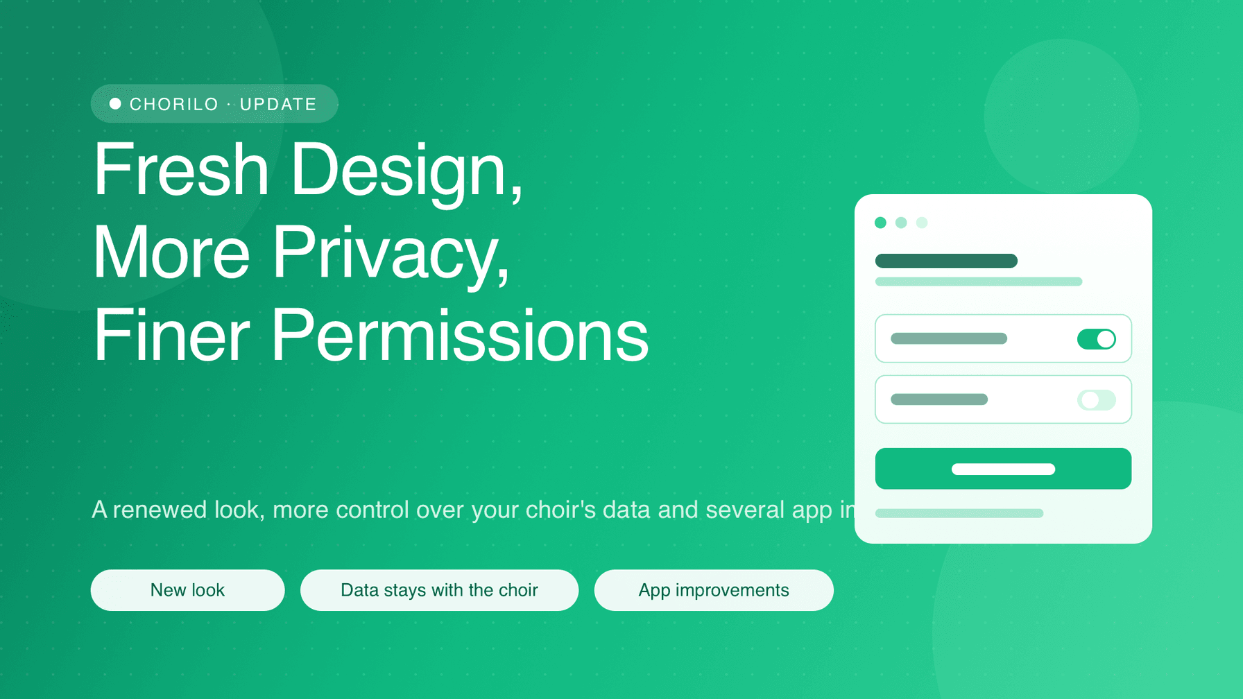 A Fresh Design, More Privacy and Finer Permissions